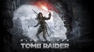 Rise of the Tomb Raider