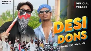 TEASER | DESI DONS | #latest  RAP SONG 2025 | MONU RAJ X MC ZIDDI