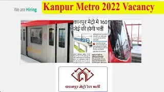 Kanpur metro jobs 2022