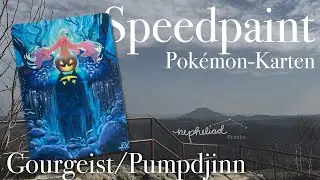 Gourgeist / Pumpdjinn altered Pok&eacute;moncard Speedpaint