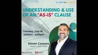 Understanding & Use Of An As Is Clause W/ Simon Cazares