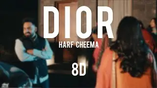 DIOR - HARF CHEEMA | 8D AUDIO | Latest punjabi song 2026