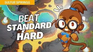 How to Master Standard (Hard) on Sulfur Springs - BTD6 Strategy