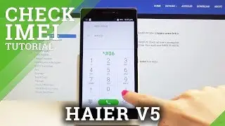 Как проверить IMEI номер в HAIER V5 - Найти серийный номер