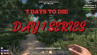 7DTD  Let's Play Day 1