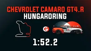 Hungaroring 1:52.2 - Chevrolet Camaro GT4.R - GO Setups | ACC 1.9.5