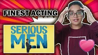 Serious Men Official Trailer REVIEW/REACTION  | Nawazuddin Siddiqui, Sudhir Mishra || Neha M.