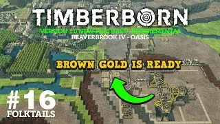 Timberborn - BeaverBrook IV - #16 - Brown gold is ready, so it explosives time again