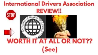 International Drivers Association Review-Is This PLATFORM Really WORTH It AT ALL ?See(Do not Use Yet