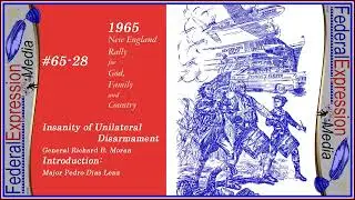 Insanity of Unilateral Disarmament - General Richard B. Moran  (1965 Reel 11)