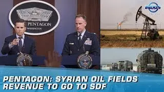 Pentagon: Syrian Oil Fields Revenue To Go To SDF | Indus News