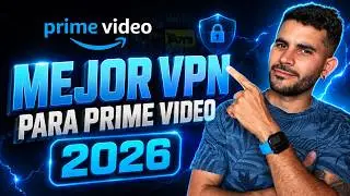 Mejor VPN para Prime Video 2025 | Accede a Cat&aacute;logos Globales Sin Restricciones