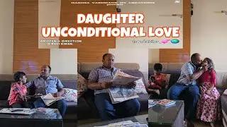 Daughter's unconditional love/voice of chittoor/harsha editography/nsrk productions /