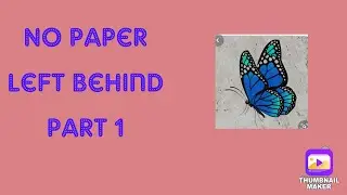 No paper left behind part one