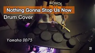 Nothing Gonna Stop Us Now - Starship | Rey Avenue (Drum Cover) using YAMAHA DD75