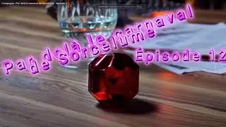 Campagne - Par-del&agrave; le carnaval de Sorcelume - &Eacute;pisode 12  De la boue &agrave; l'auberge