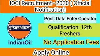 Iocl l indian oil corporation Ltd l Recruitment Notification 2020 l 12th Pass Freshers Jobs