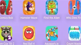 Tommy2,Red ball4,Aquapark.io,Count Master,Comics Bon,Hamster maze,Find the Alien,Who Dies Fin