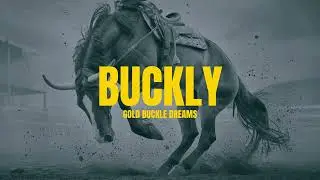 BUCKLY - Gold Buckle Dreams (Official Audio)
