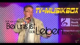 Ralf von Valler - Bei uns ist das Leben sch&ouml;n