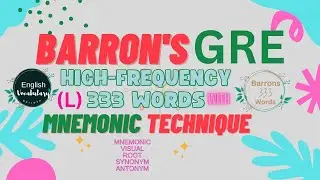 L, 333 Barron's High Frequency GRE Words With Mnemonic Tricks