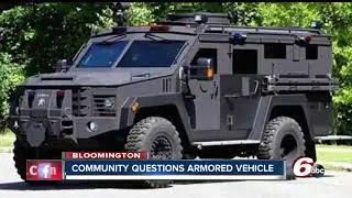 Bloomington residents concerned over police decision to buy armored vehicle