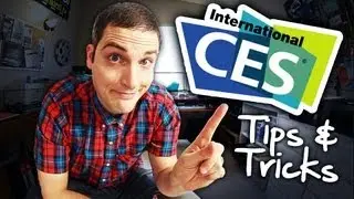 CES 2013 - Tips, Tricks and Cool Stuff