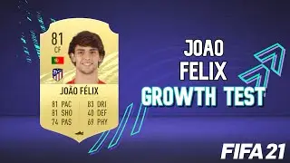 Joao Felix Growth Test! FIFA 21 Career Mode