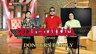 GELAS GELAS KACA-(Nia Daniaty)-Cover-DONBERS FAMILY Channel  (DFC) Malaka