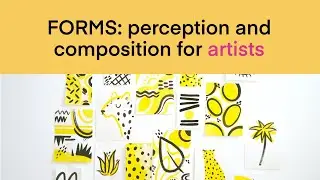 Forms: perception and composition / VCSchool