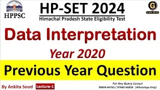 Data Interpretation 2020 PYQs Questions  for HP SET Paper 1 | Himachal Pradesh SET 2024