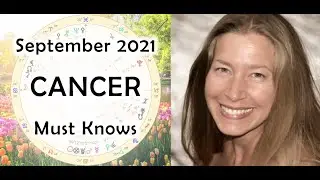 Cancer September 2021Astrology (Must-Knows) ♋️😀🌞⭐️