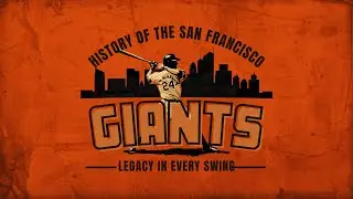 The San Francisco Giants: A Legacy Forged in Time