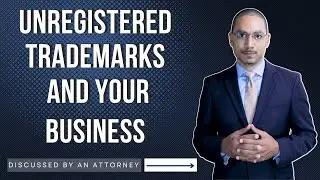 Operating a Business with Unregistered Trademarks | Attorney Explains