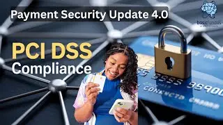 PCI DSS 4.0 : The Payment Security Update Explained 🧐