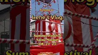 Summer festival,natsu matsuri (08-24-25)