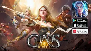 League of Angels: Chaos - Global Version Gameplay (Huawei AppGallery/Android/IOS)