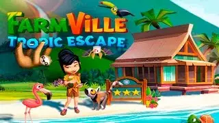 FarmVille: Tropic Escape - #1 Знакомство и Открытие Отеля! Детская развивающая игра как мультик.