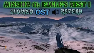 (SLOWED+REVERB) Project I.G.I: Mission 11 - Eagle&rsquo;s Nest I OST 🎵🎶