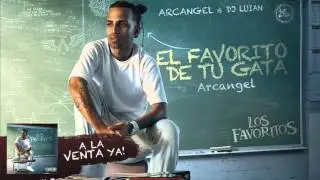 Arc&aacute;ngel, DJ Luian - El Favorito de tu Gata | Los Favoritos (Audio Oficial)