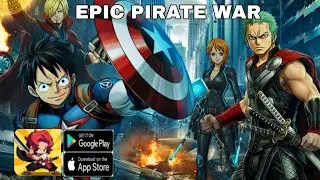 Epic Pirate War Gameplay - One Piece RPG Game Android