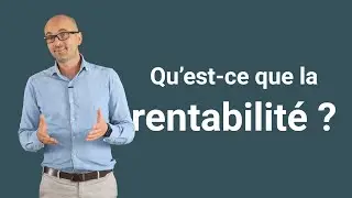 Qu'est-ce que la rentabilit&eacute; (TRI) ?
