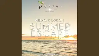Summer Escape (Original Mix)