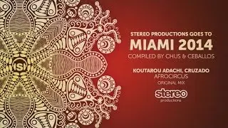 Koutarou Adachi, Cruzado - Afrocircus (Original Mix)