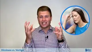 Dizziness vs Vertigo