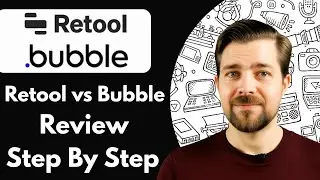 Retool Vs Bubble In 2025 (Review of Pros and Cons)