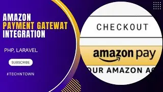 Amazon Payment Gateway Integration #php #laravel  BY #techntown #amazon #payment_gateway