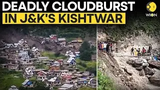 Kishtwar Cloudburst: Death Toll Rises To 50, More Than 100 Injured As Pilgrimage Turns Tragic | WION