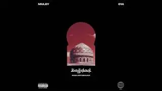 Muley, NOTNOWJAVI - Bagdad (Audio Oficial)