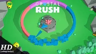 Crystal Rush Android Gameplay [1080p/60fps]